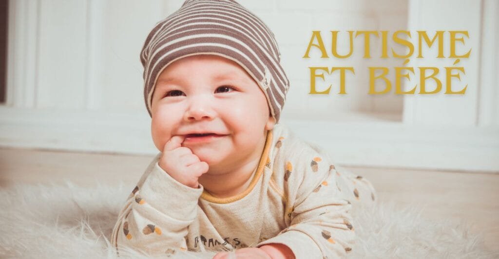 Autisme et bébé : les premiers signes d'alerte